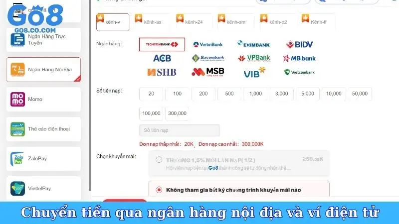 Chuyển tiền qua ngân hàng nội địa và ví điện tử