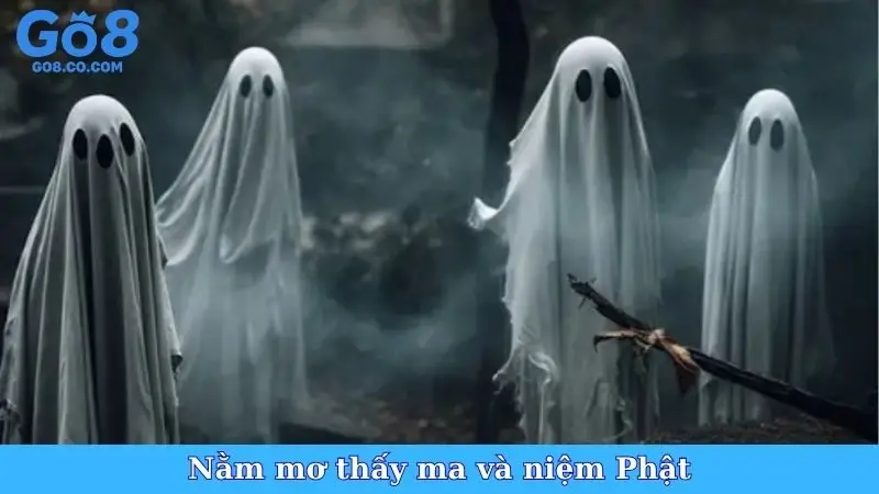 Nằm Mơ thấy ma và niệm Phật